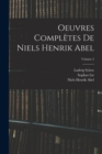 Image for Oeuvres Completes De Niels Henrik Abel; Volume 2