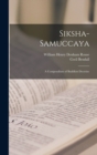 Image for Siksha-Samuccaya : A Compendium of Buddhist Doctrine
