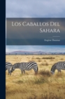 Image for Los Caballos Del Sahara