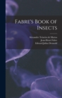 Image for Fabre&#39;s Book of Insects