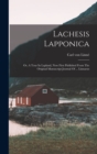 Image for Lachesis Lapponica : Or, A Tour In Lapland, Now First Published From The Original Manuscript Journal Of ... Linnaeus