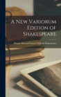 Image for A New Variorum Edition of Shakespeare
