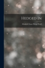 Image for Hedged In