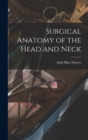 Image for Surgical Anatomy of the Head and Neck