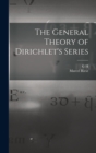 Image for The General Theory of Dirichlet&#39;s Series