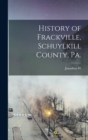 Image for History of Frackville, Schuylkill County, Pa.