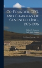 Image for Co-founder, CEO, and Chairman of Genentech, Inc., 1976-1996