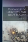 Image for Chronicles of Tarrytown and Sleepy Hollow