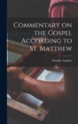 Image for Commentary on the Gospel According to St. Matthew