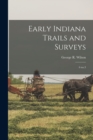 Image for Early Indiana Trails and Surveys