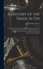 Image for A History of the Trade in Tin