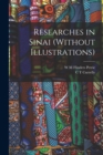 Image for Researches in Sinai (Without illustrations)