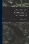 Image for Design of Concrete Mixtures