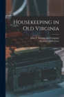 Image for Housekeeping in Old Virginia