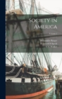 Image for Society in America; Volume 1