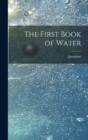 Image for The First Book of Water