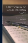 Image for A Dictionary of Slang, Jargon &amp; Cant