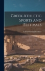Image for Greek Athletic Sports and Festivals