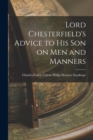 Image for Lord Chesterfield&#39;s Advice to His Son on Men and Manners