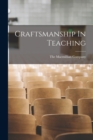 Image for Craftsmanship In Teaching