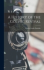 Image for A History of the Gothic Revival