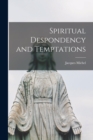 Image for Spiritual Despondency and Temptations