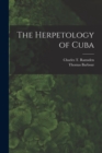 Image for The Herpetology of Cuba
