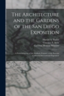 Image for The Architecture and the Gardens of the San Diego Exposition
