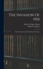 Image for The Invasion Of 1910