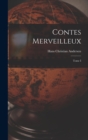 Image for Contes merveilleux; Tome I