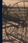 Image for Planet Jr. Farm and Garden Tools