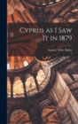 Image for Cyprus as I Saw It in 1879