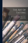 Image for The Art Of Tatting