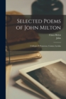 Image for Selected Poems of John Milton : L&#39;allegro, Il Penseroso, Comus, Lycidas