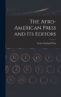 Image for The Afro-American Press and Its Editors