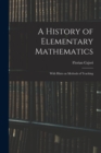 Image for A History of Elementary Mathematics
