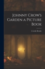 Image for Johnny Crow&#39;s Garden a Picture Book