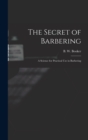 Image for The Secret of Barbering