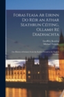 Image for Foras Feasa Ar Eirinn Do Reir an Athar Seathrun Ceiting, Ollamh Re Diadhachta : The History of Ireland, From the Earliest Period to the English Invasion