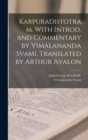Image for Karpuradistotram. With introd. and commentary by Vimalananda Svami. Translated by Arthur Avalon