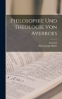 Image for Philosophie Und Theologie Von Averroes