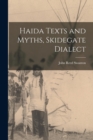 Image for Haida Texts and Myths, Skidegate Dialect