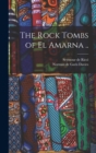Image for The Rock Tombs of El Amarna ..