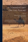 Image for A Commentary On the Psalms : From Primitive and Mediaeval Writers and From the Various Office-Books and Hymns of the Roman, Mozarabic, Ambrosian, Gallican, Greek, Coptic, Armenian, and Syrian Rites; V