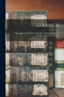 Image for Strange : Biographical And Historical Sketches Of The Stranges Of America And Across The Seas