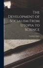 Image for The Development of Socialism From Utopia to Science