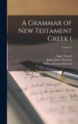 Image for A Grammar of New Testament Greek (; Volume 2