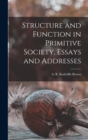 Image for Structure and Function in Primitive Society, Essays and Addresses