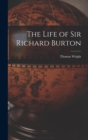 Image for The Life of Sir Richard Burton