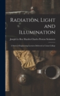 Image for Radiation, Light and Illumination